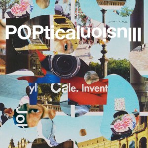 John Cale, 'POPtical Illusion'