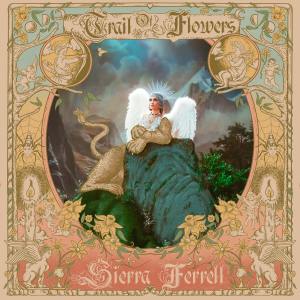 Sierra Ferrell, 'Trail Of Flowers'